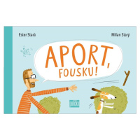 Aport, Fousku!