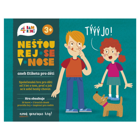 4bambini Nešťourej se v nose! aneb Etiketa pro děti - nová generace