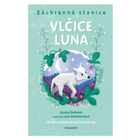 Záchranná stanice - Vlčice Luna - Zuzana Štelbaská