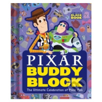 Pixar Buddy Block (The Ultimate Celebration of Pixar Pals) - kniha z kategorie Pro děti