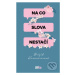 Na co slova nestačí - Brigid Kemmerer - kniha z kategorie Beletrie pro děti