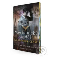 Mechanický anděl (Sága o lovcích stínů) - Cassandra Clare - kniha z kategorie Beletrie pro děti