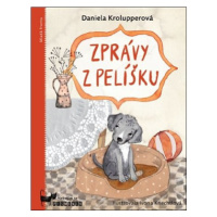 Zprávy z pelíšku | Daniela Krolupperová, Ivona Knechtlová