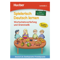 Spielerisch Deutsch lernen NG Wortschatzvertiefung und Grammatik - Lernstufe 3 Hueber Verlag