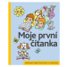 Moje první čítanka - Zmatlíková,Žáček