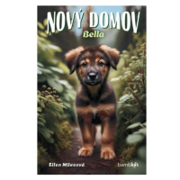 Nový domov – Bella