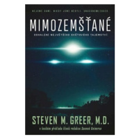 Mimozemšťané - Steven M. Greer