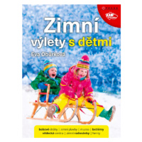 Zimní výlety s dětmi - Eva Obůrková - e-kniha