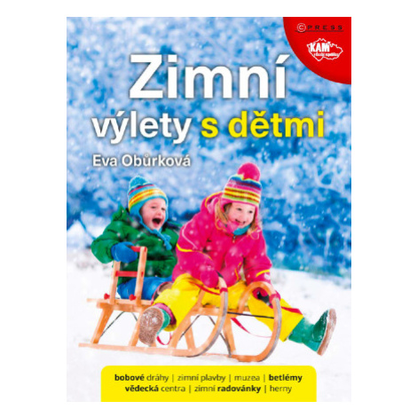 Zimní výlety s dětmi - Eva Obůrková - e-kniha CPRESS