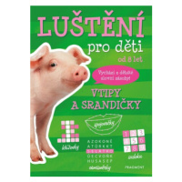 Luštění pro děti - Vtipy a srandičky