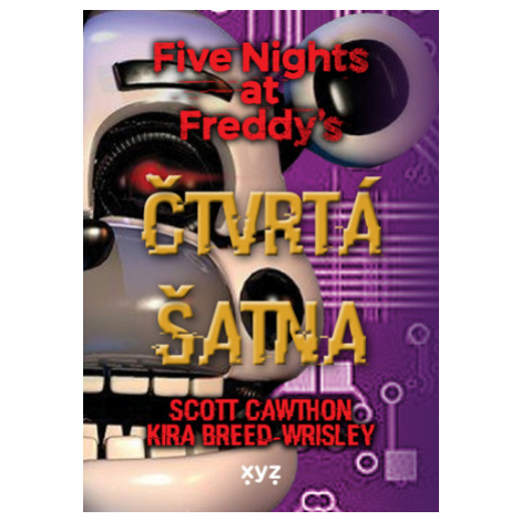 Five Nights at Freddy 3: Čtvrtá šatna - Scott Cawthon