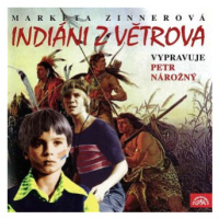 Indiáni z Větrova - Markéta Zinnerová - audiokniha