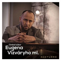 Cimbal súbor Eugena Vizváryho: Nokturno - CD