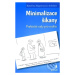 Minimalizace šikany (Praktické rady pro rodiče) - Kateřina Vágnerová a kol. - kniha z kategorie 