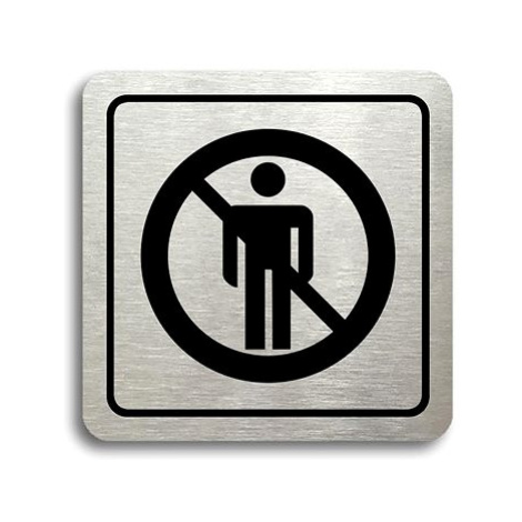 Accept Piktogram "zákaz vstupu" (80 × 80 mm) (stříbrná tabulka - černý tisk)
