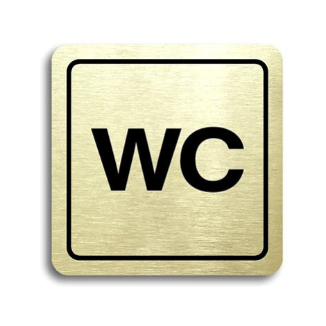 Accept Piktogram "WC" (80 × 80 mm) (zlatá tabulka - černý tisk)