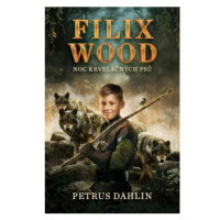 Filix Wood: Noc krvelačných psů