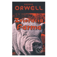 Zvieracia farma - George Orwell - kniha z kategorie Beletrie pro děti