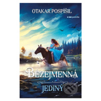 Bezejmenná: Jediný - Otakar Pospíšil - kniha z kategorie Sci-fi, fantasy a komiksy