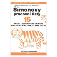 ŠPL 15 - Rozvoj sluchového vnímání - Renáta Frančíková, Eva Štanclová