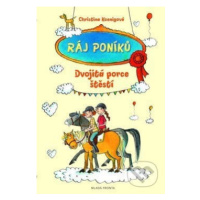 Ráj poníků 2: Dvojitá porce štěstí - Christina Koenigová - kniha z kategorie Beletrie pro děti