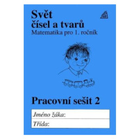 Matematika pro 1. roč. ZŠ PS 2 Svět čísel a tvarů