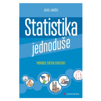 Statistika jednoduše - Julius Janáček