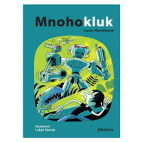 Mnohokluk - Lukáš Fibrich, Lucie Hlavinková