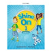 Shine On 1 Class Book Czech edition