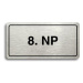 Accept Piktogram "8. NP" (160 × 80 mm) (stříbrná tabulka - černý tisk)