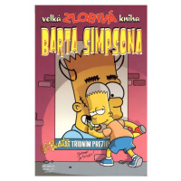 Simpsonovi - Velká zlobivá kniha Barta Simpsona - Matthew Abram Groening