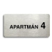 Accept Piktogram "APARTMÁN 4 II" (160 × 80 mm) (stříbrná tabulka - černý tisk bez rámečku)