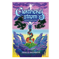 Elektrickej strom: Rocková space opera