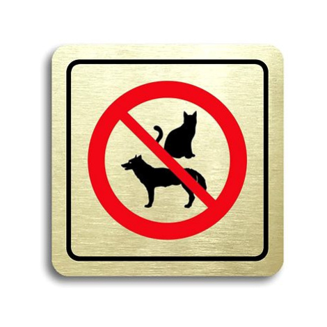 Accept Piktogram "zákaz vstupu se zvířaty" (80 × 80 mm) (zlatá tabulka - barevný tisk)
