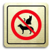 Accept Piktogram "zákaz vstupu se zvířaty" (80 × 80 mm) (zlatá tabulka - barevný tisk)