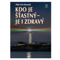 Kdo je šťastný - je i zdravý