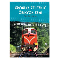 Kronika železnic českých zemí (A nejkrásnější tratě) - kniha z kategorie Automobily a doprava