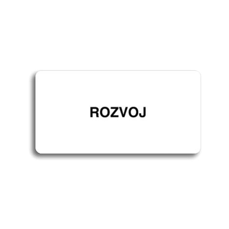 Accept Piktogram "ROZVOJ" (160 × 80 mm) (bílá tabulka - černý tisk bez rámečku)