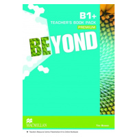 Beyond B1+ Teacher´s Book Premium with Class Audio CDs and Webcode for Teacher´s Resource Centre