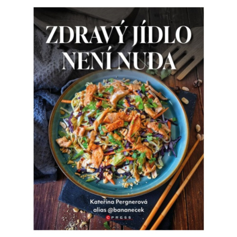 Zdravý jídlo není nuda CPRESS