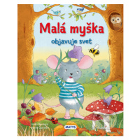 Malá myška objavuje svet - Linda Beukers, Pierre Carrière, Mikki Butterley (Ilustrátor) - kniha 