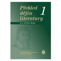 Přehled dějin literatury pro SŠ 1, učebnice - Josef Soukal