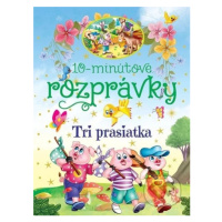 10-minútové rozprávky - Tri prasiatka - kniha z kategorie Pohádky