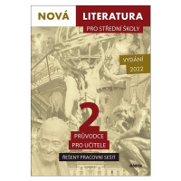 Nová literatura pro střední školy 2 - Řešený pracovní sešit