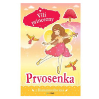 Vílí princezny - Prvosenka z Diamantového lesa