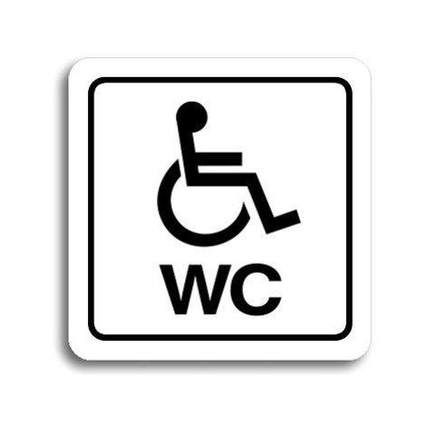 Accept Piktogram "WC invalidé" (80 × 80 mm) (bílá tabulka - černý tisk)