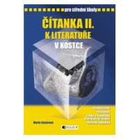 Čítanka II. k Literatuře v kostce pro SŠ - Marie Sochrová