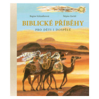 Biblické příběhy pro děti i dospělé - Regine Schindlerová