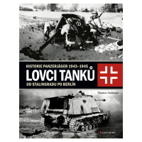 Kniha: Lovci tanků od Anderson Thomas