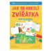 Jak se kreslí zvířátka krok za krokem - Edita Plicková, Jaroslava Pechová